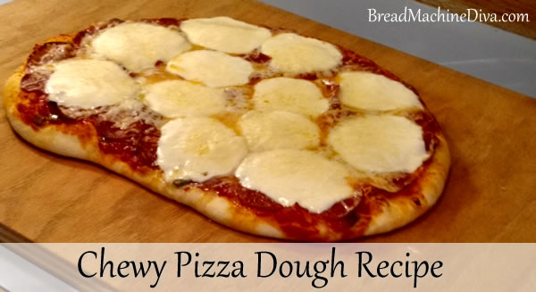 Chewy Pizza Dough